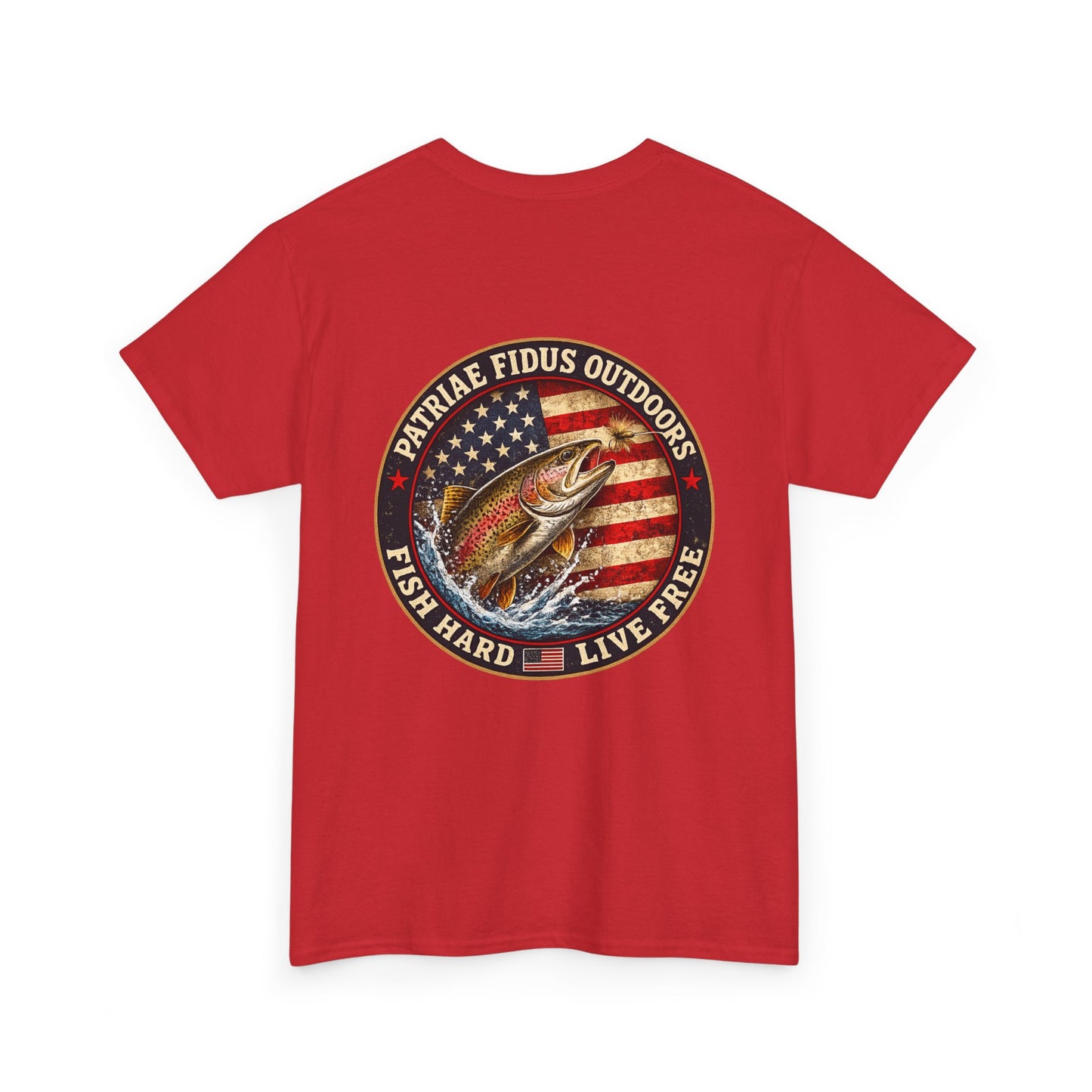 “Fish Hard Live Free” T-Shirt — Trout Patriae Fidus Outdoors American Flag Design