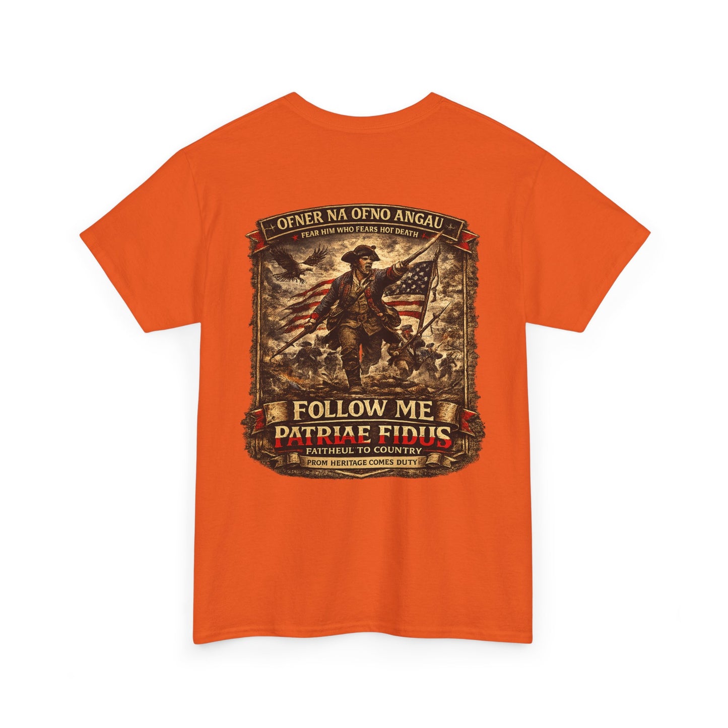 Minuteman 1776 "Follow Me, Patriæ Fidus" Military Tribute T-Shirt