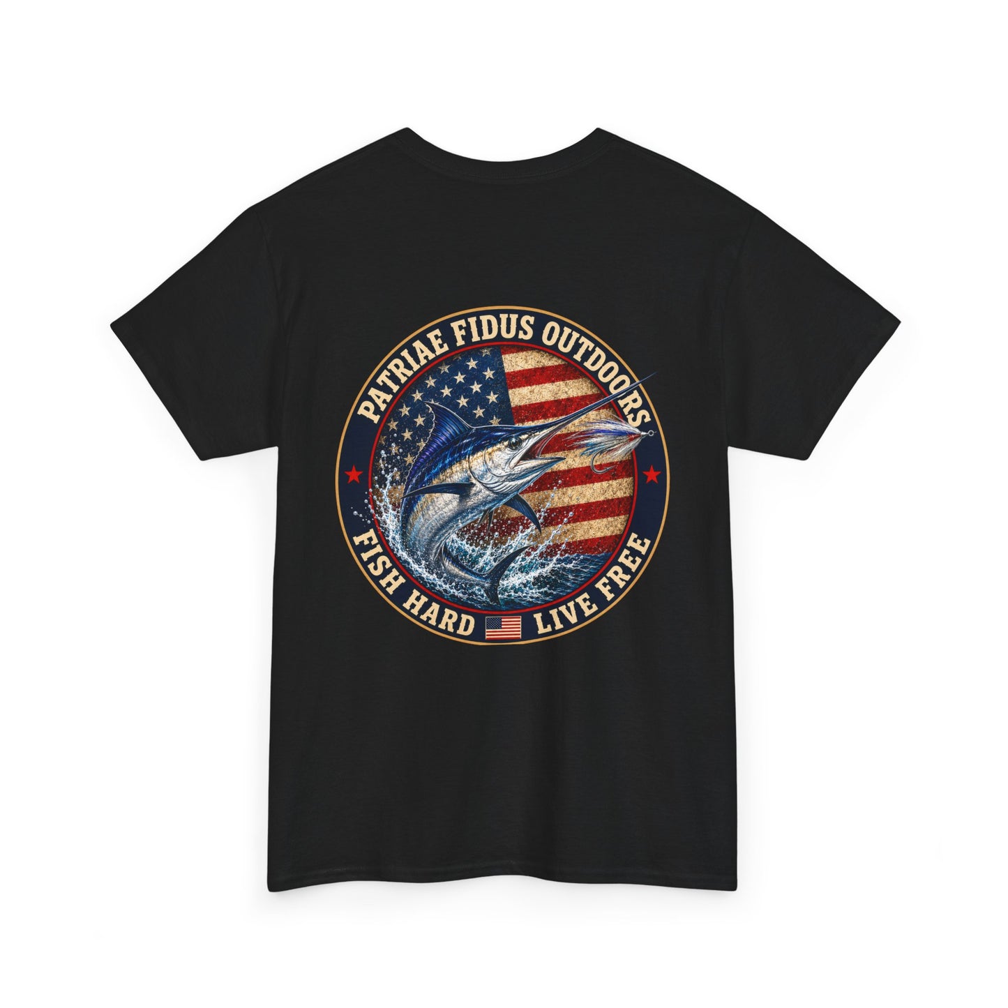 “Fish Hard Live Free” T-Shirt — Marlin Patriae Fidus Outdoors American Flag Design