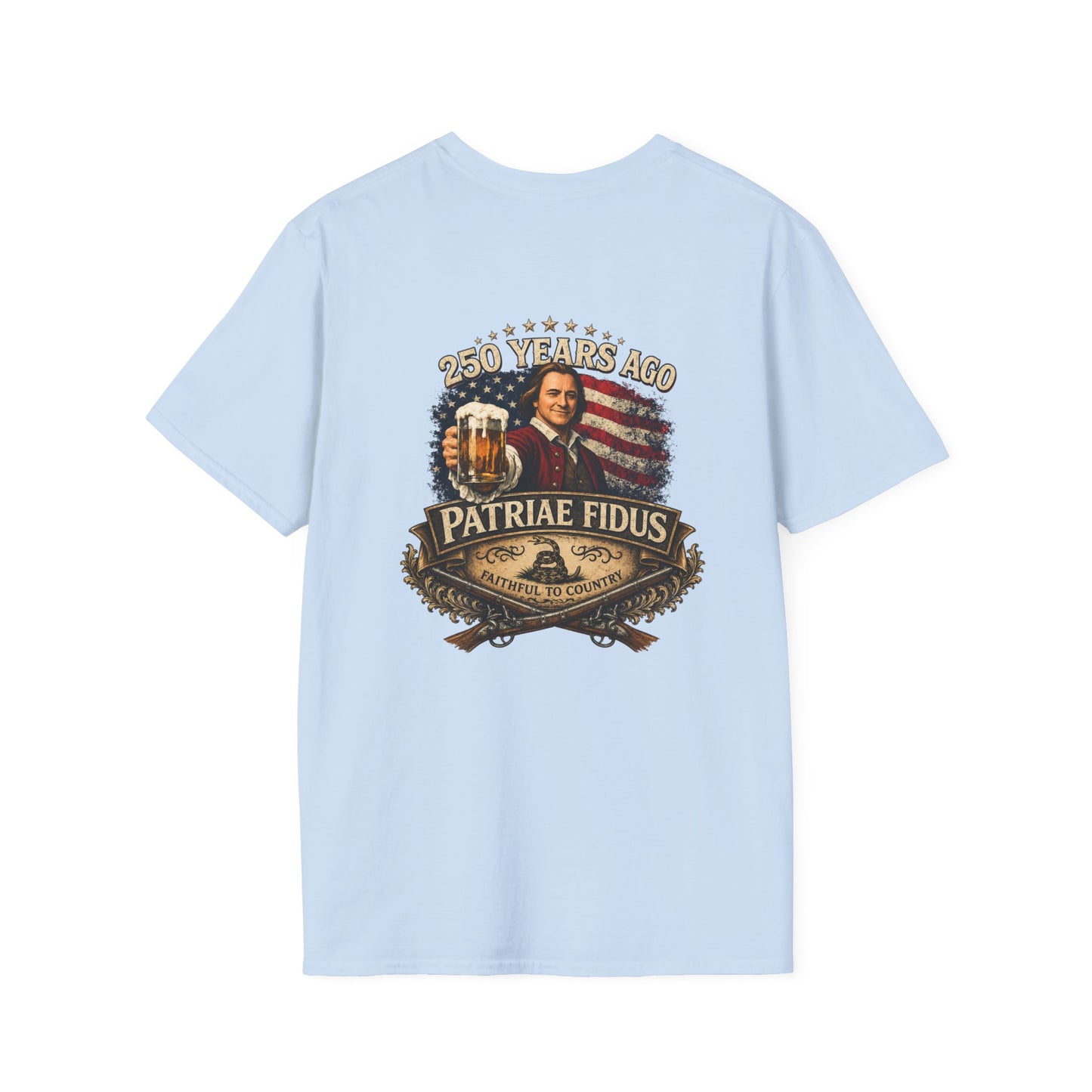 Patriae Fidus 250 Years w/ Don't Tread on Me T-Shirt