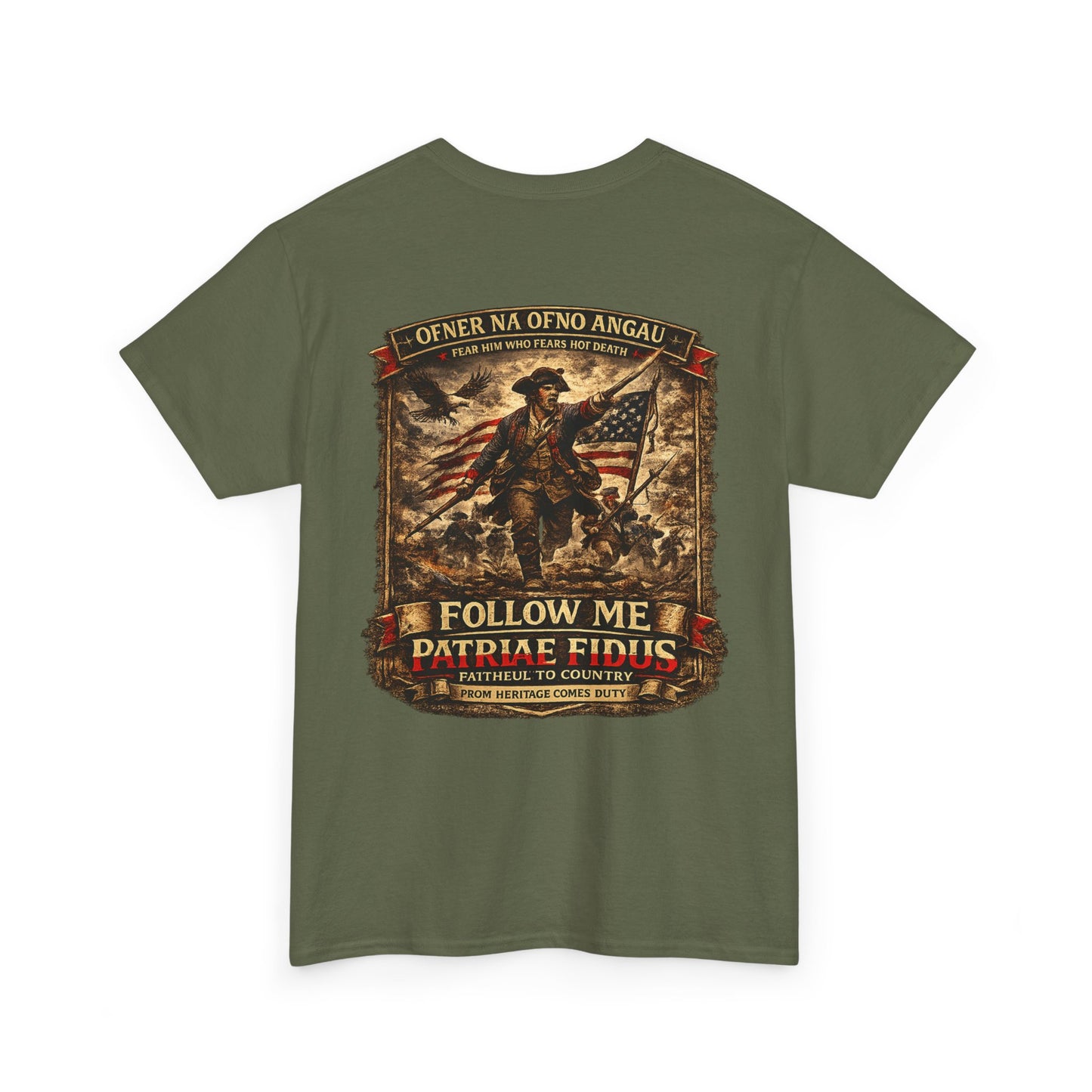 Minuteman 1776 "Follow Me, Patriæ Fidus" Military Tribute T-Shirt