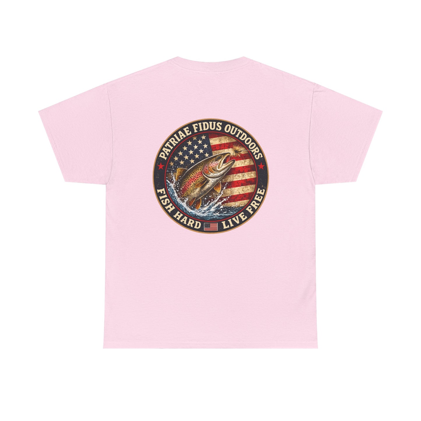 “Fish Hard Live Free” T-Shirt — Trout Patriae Fidus Outdoors American Flag Design