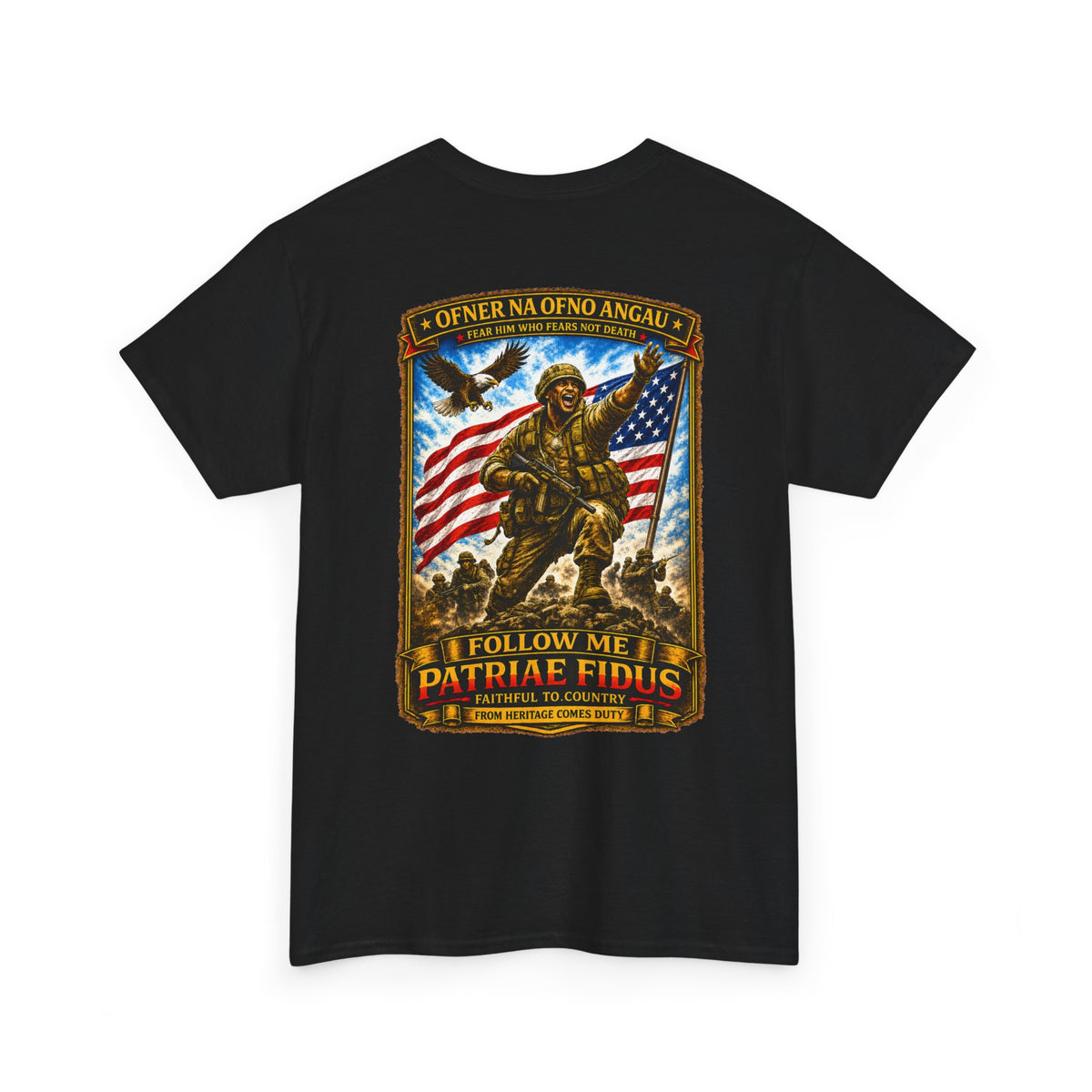 Iron Mike "Follow Me, Patriæ Fidus" Military Tribute T-Shirt