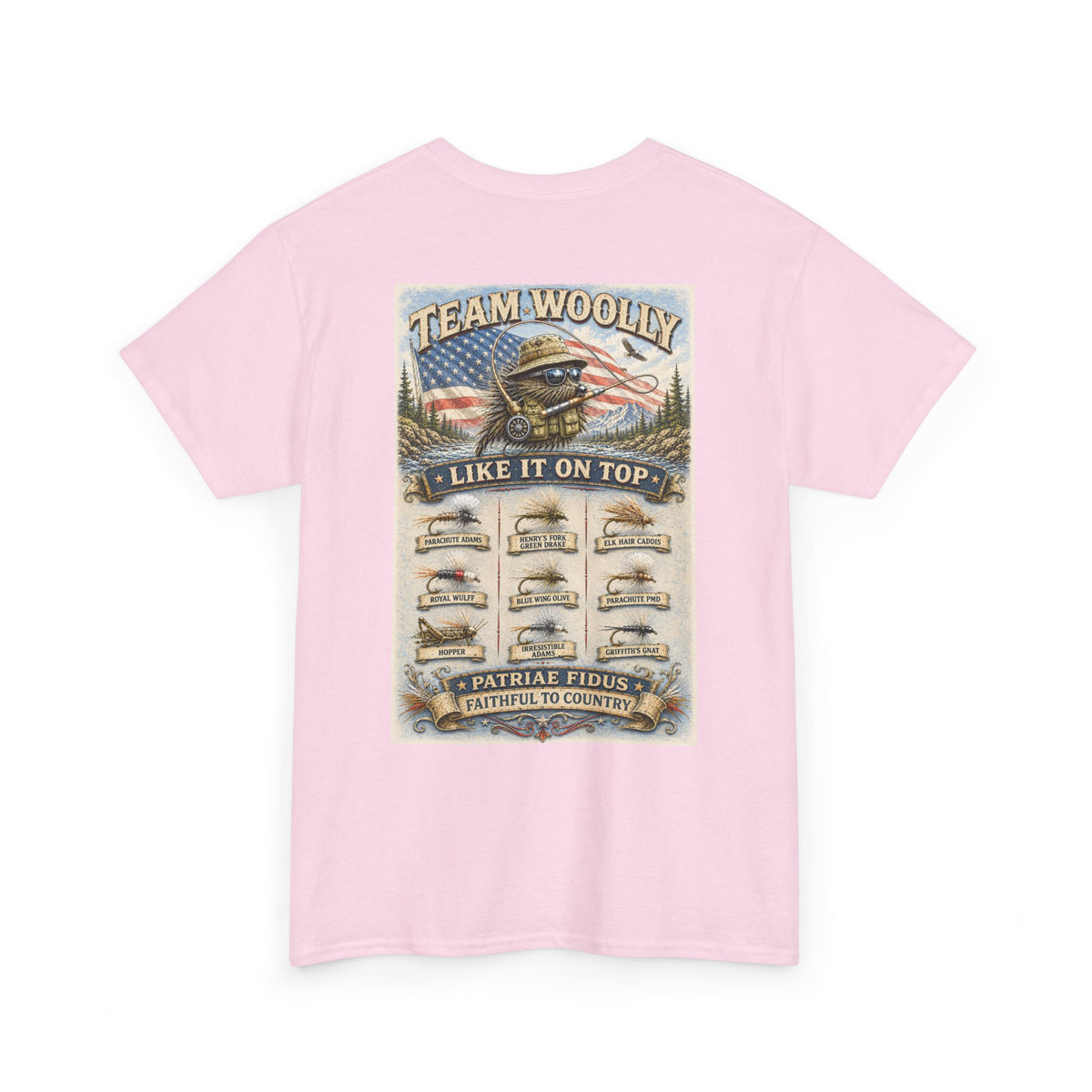 Team Woolly Dry Fly Collection T-Shirt: ("Like It On Top")
