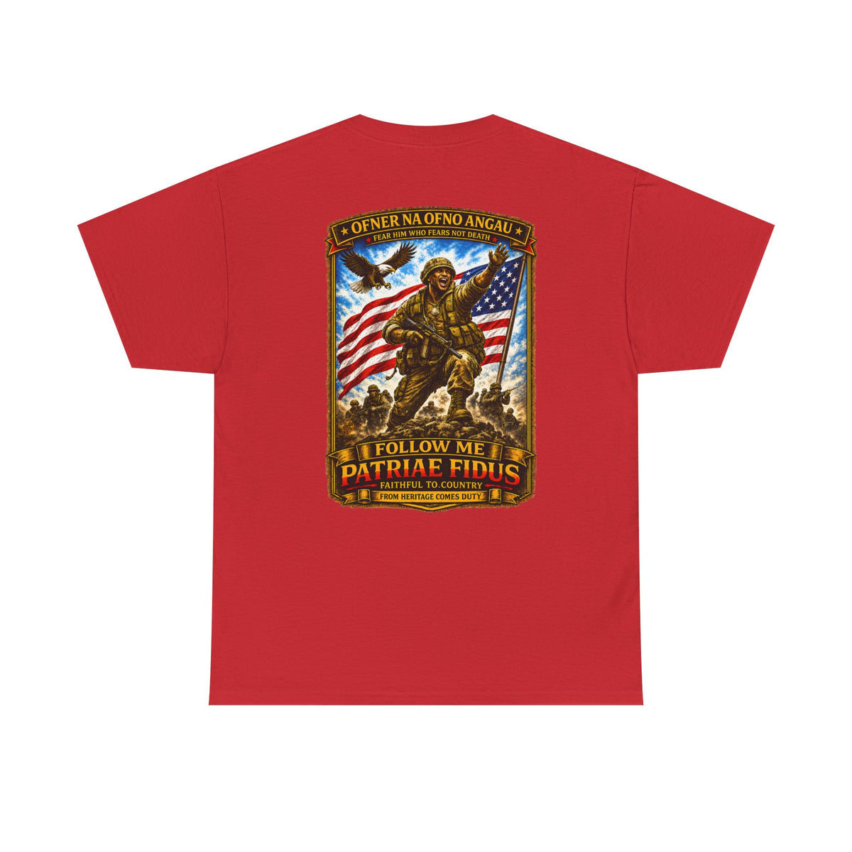Iron Mike "Follow Me, Patriæ Fidus" Military Tribute T-Shirt