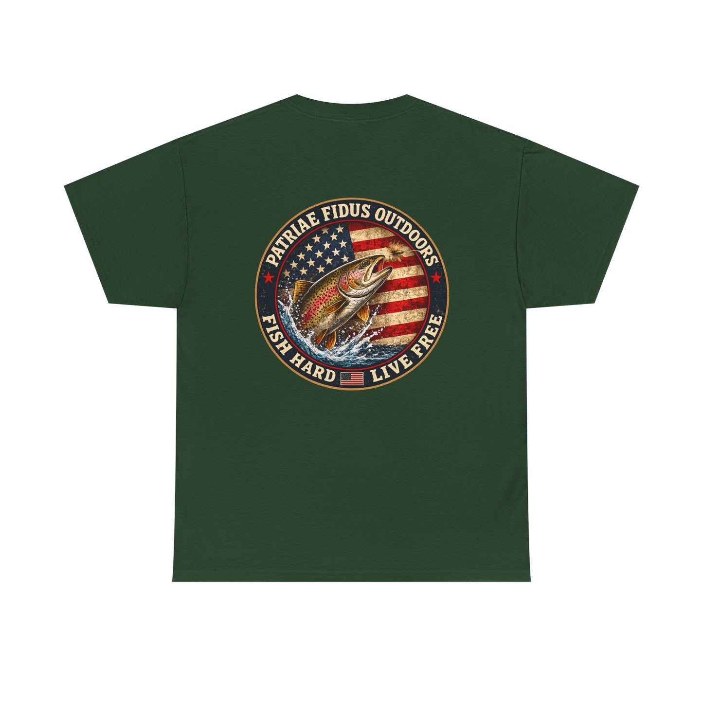 “Fish Hard Live Free” T-Shirt — Trout Patriae Fidus Outdoors American Flag Design