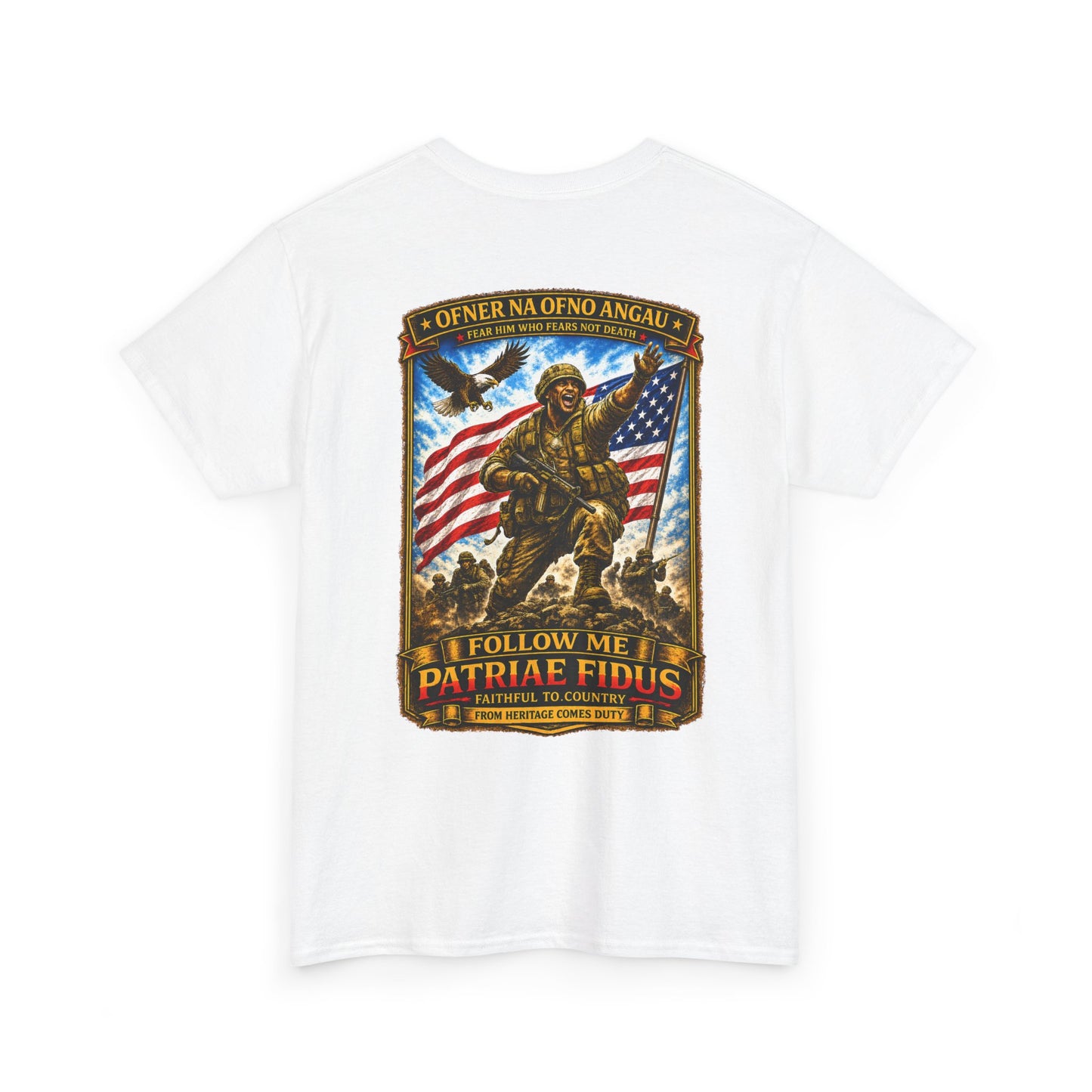 Iron Mike "Follow Me, Patriæ Fidus" Military Tribute T-Shirt