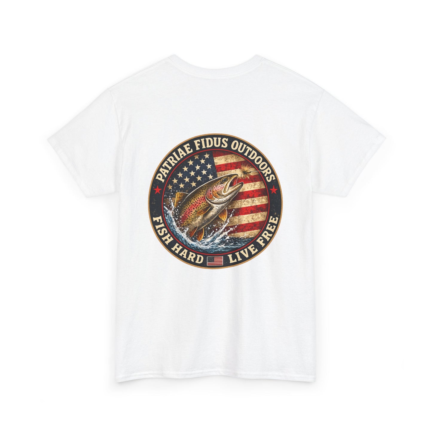 “Fish Hard Live Free” T-Shirt — Trout Patriae Fidus Outdoors American Flag Design