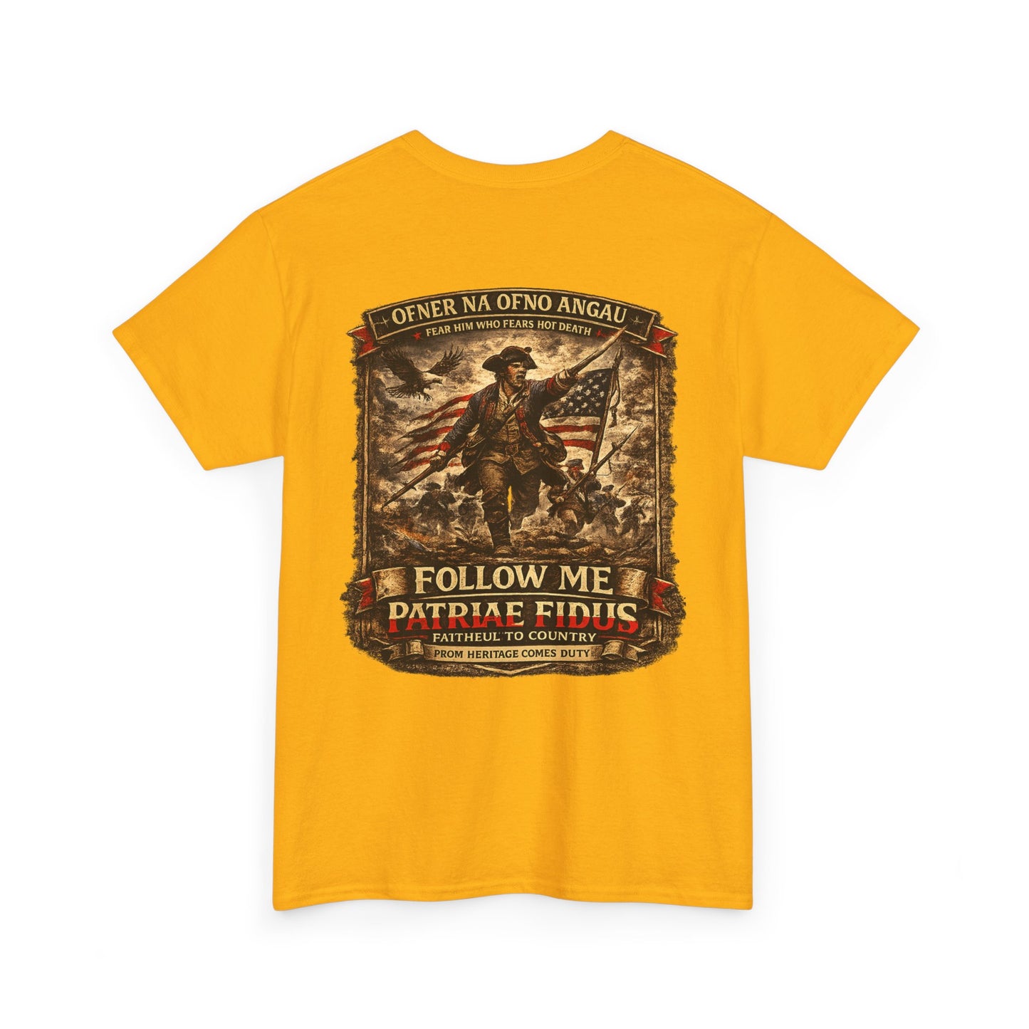 Minuteman 1776 "Follow Me, Patriæ Fidus" Military Tribute T-Shirt