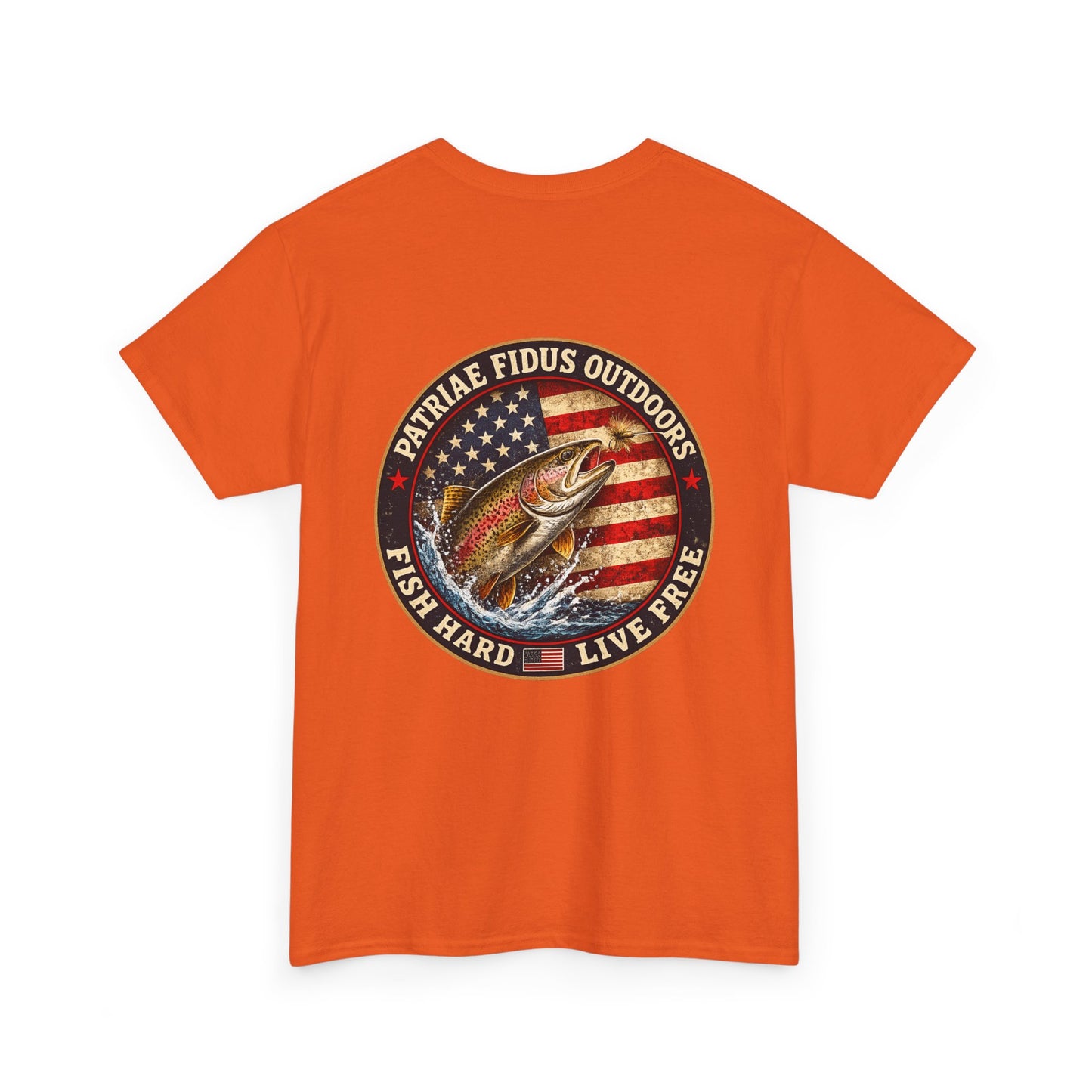 “Fish Hard Live Free” T-Shirt — Trout Patriae Fidus Outdoors American Flag Design