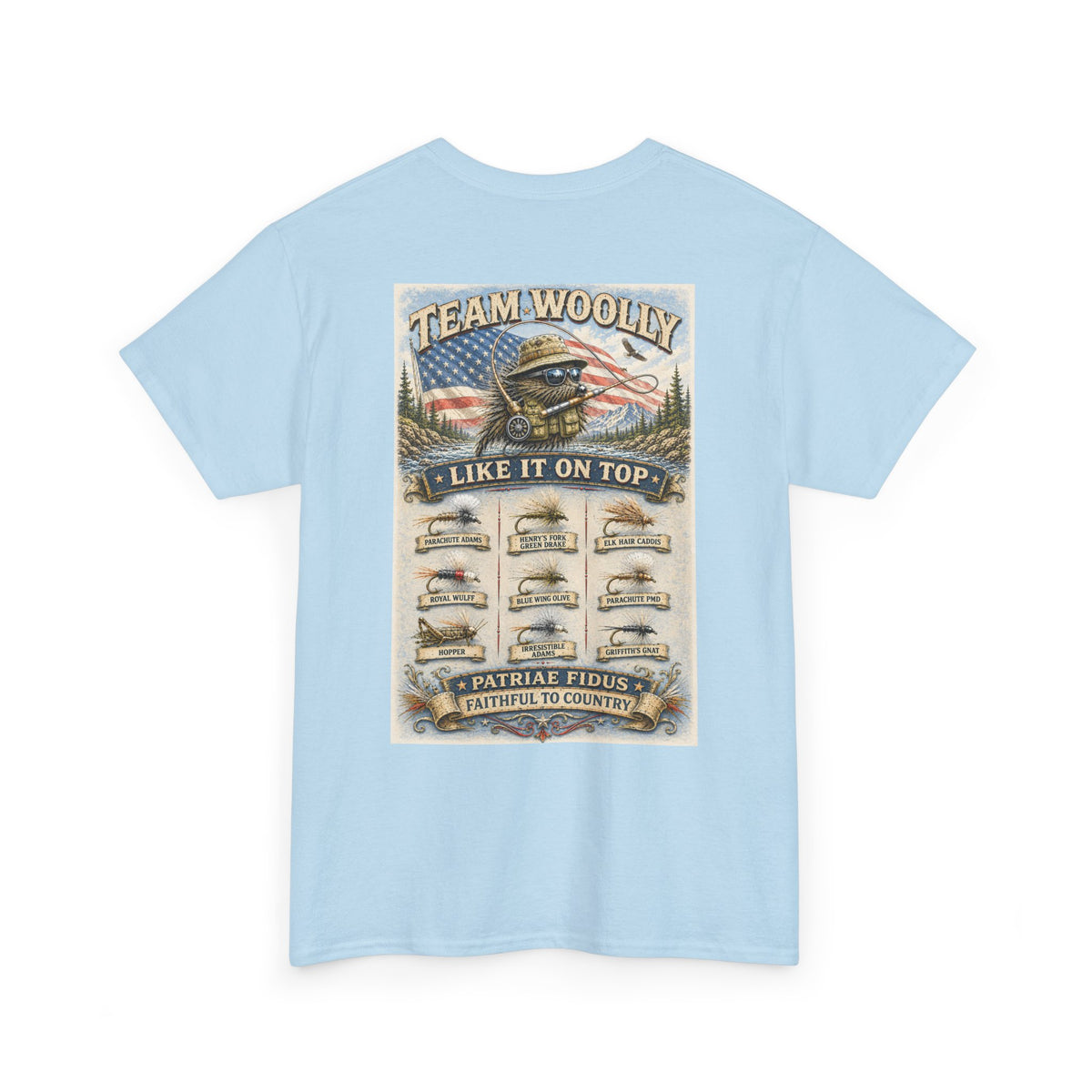 Team Woolly Dry Fly Collection T-Shirt: ("Like It On Top")
