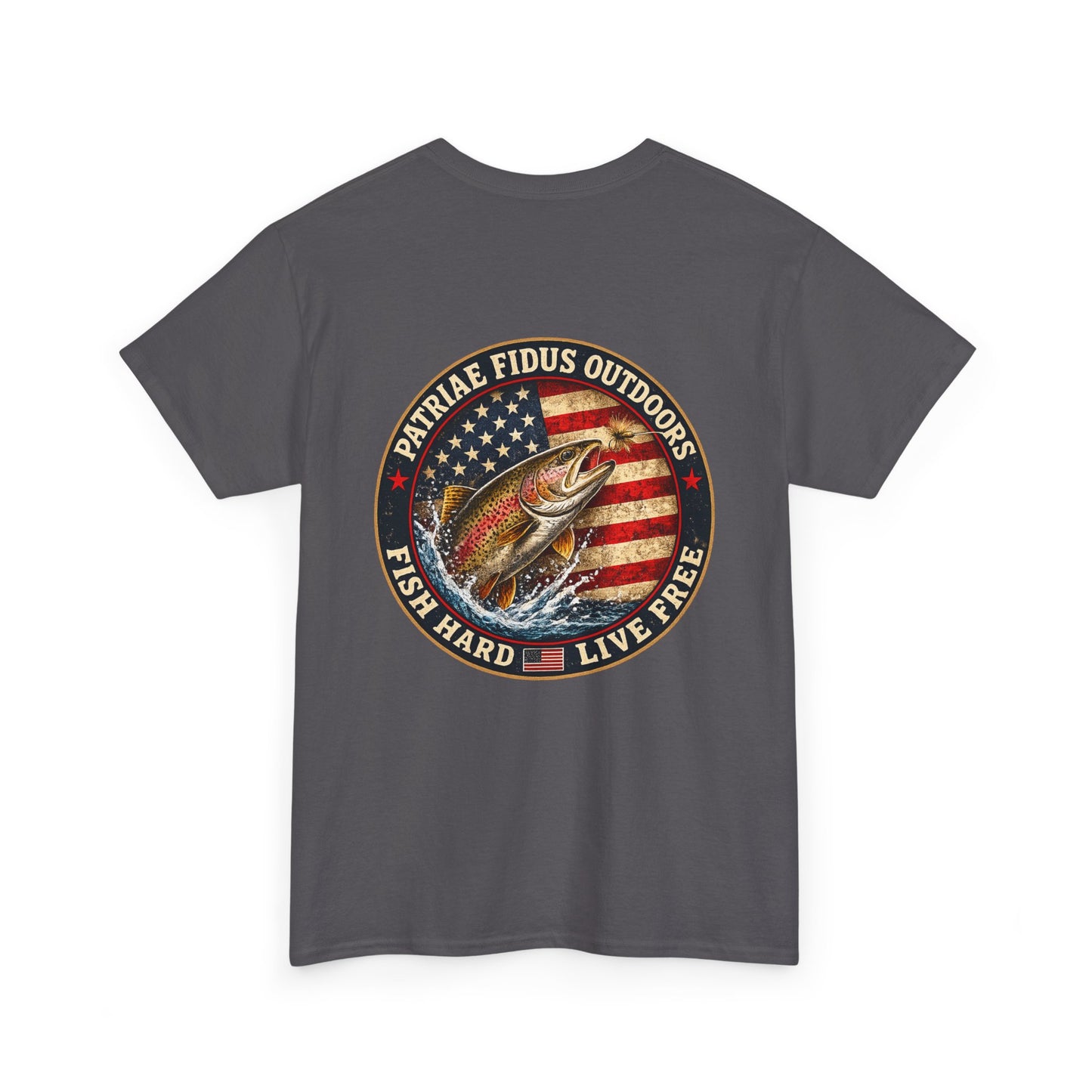 “Fish Hard Live Free” T-Shirt — Trout Patriae Fidus Outdoors American Flag Design