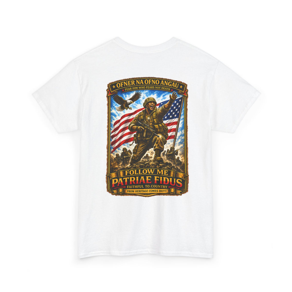 Iron Mike "Follow Me, Patriæ Fidus" Military Tribute T-Shirt