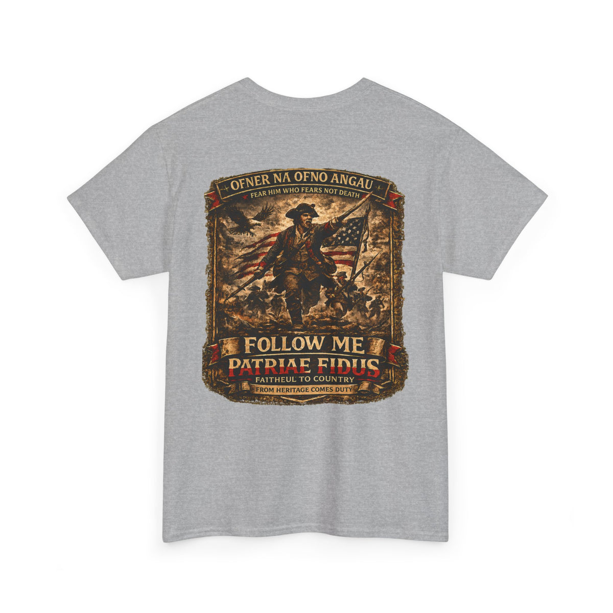 Veteran Patriot T‑Shirt — "I Follow Me, I Do Not Raise Fious" Military Flag Tee