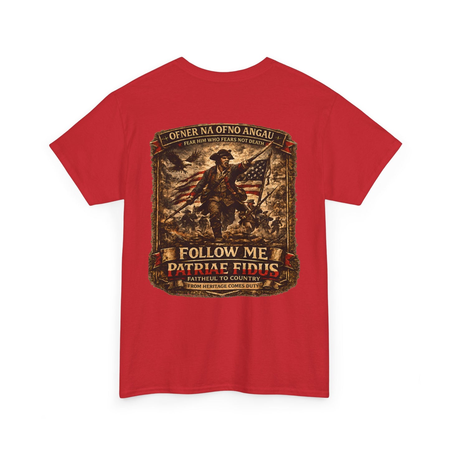 Veteran Patriot T‑Shirt — "I Follow Me, I Do Not Raise Fious" Military Flag Tee