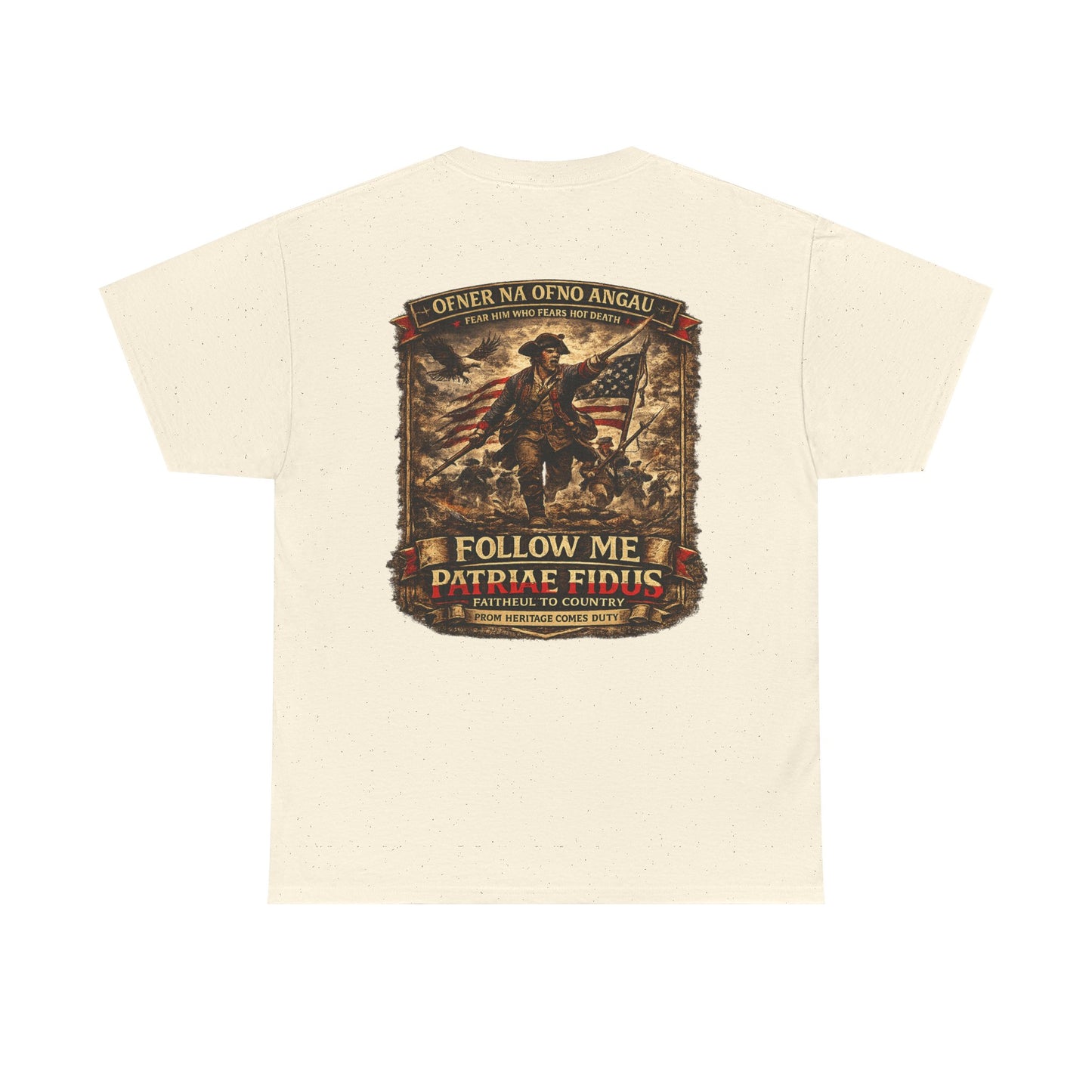 Minuteman 1776 "Follow Me, Patriæ Fidus" Military Tribute T-Shirt