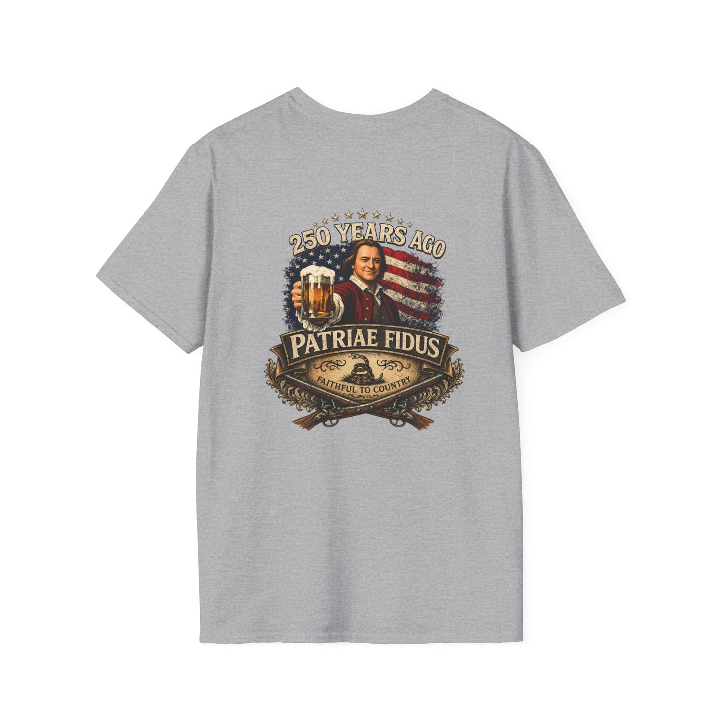 Patriae Fidus 250 Years w/ Don't Tread on Me T-Shirt