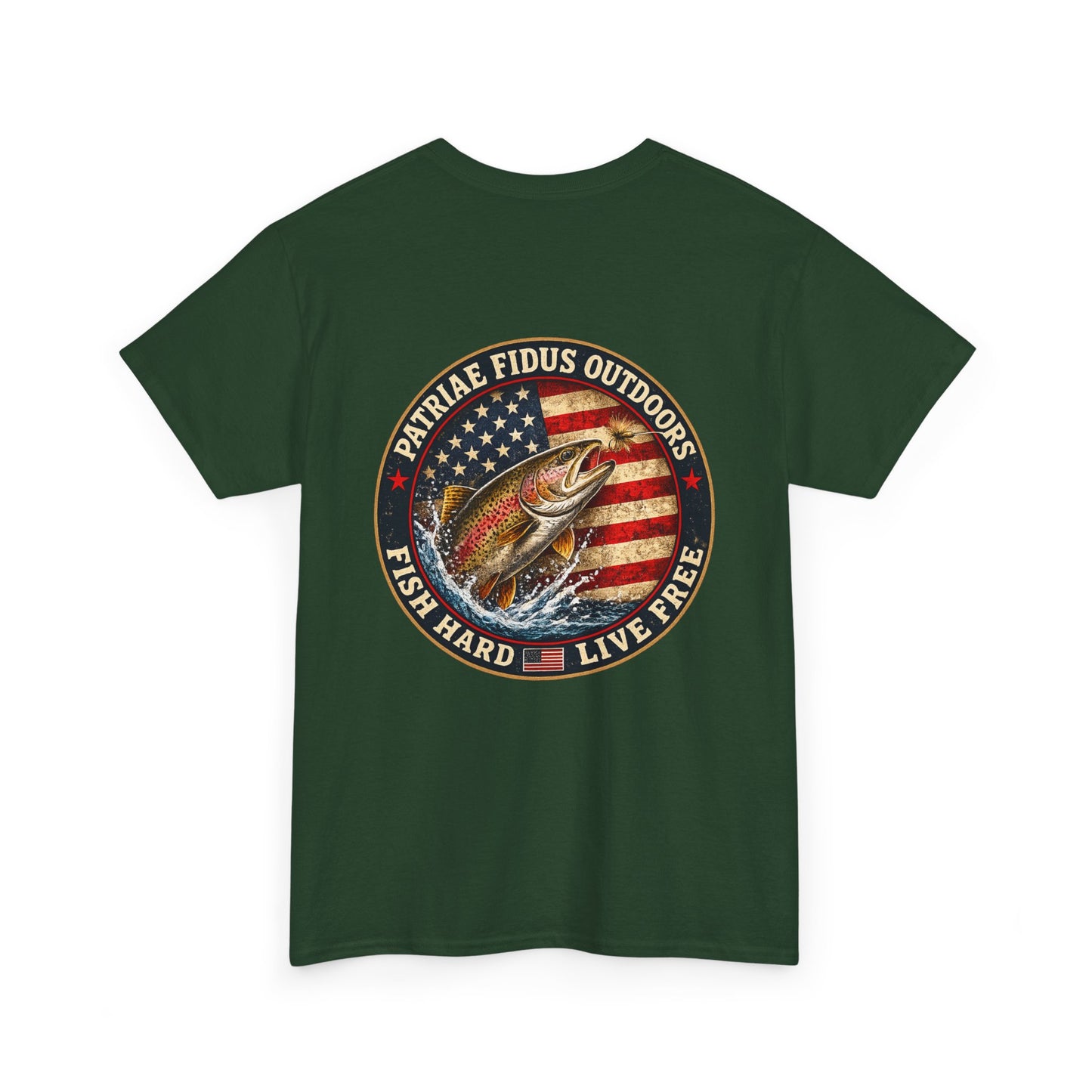 “Fish Hard Live Free” T-Shirt — Trout Patriae Fidus Outdoors American Flag Design