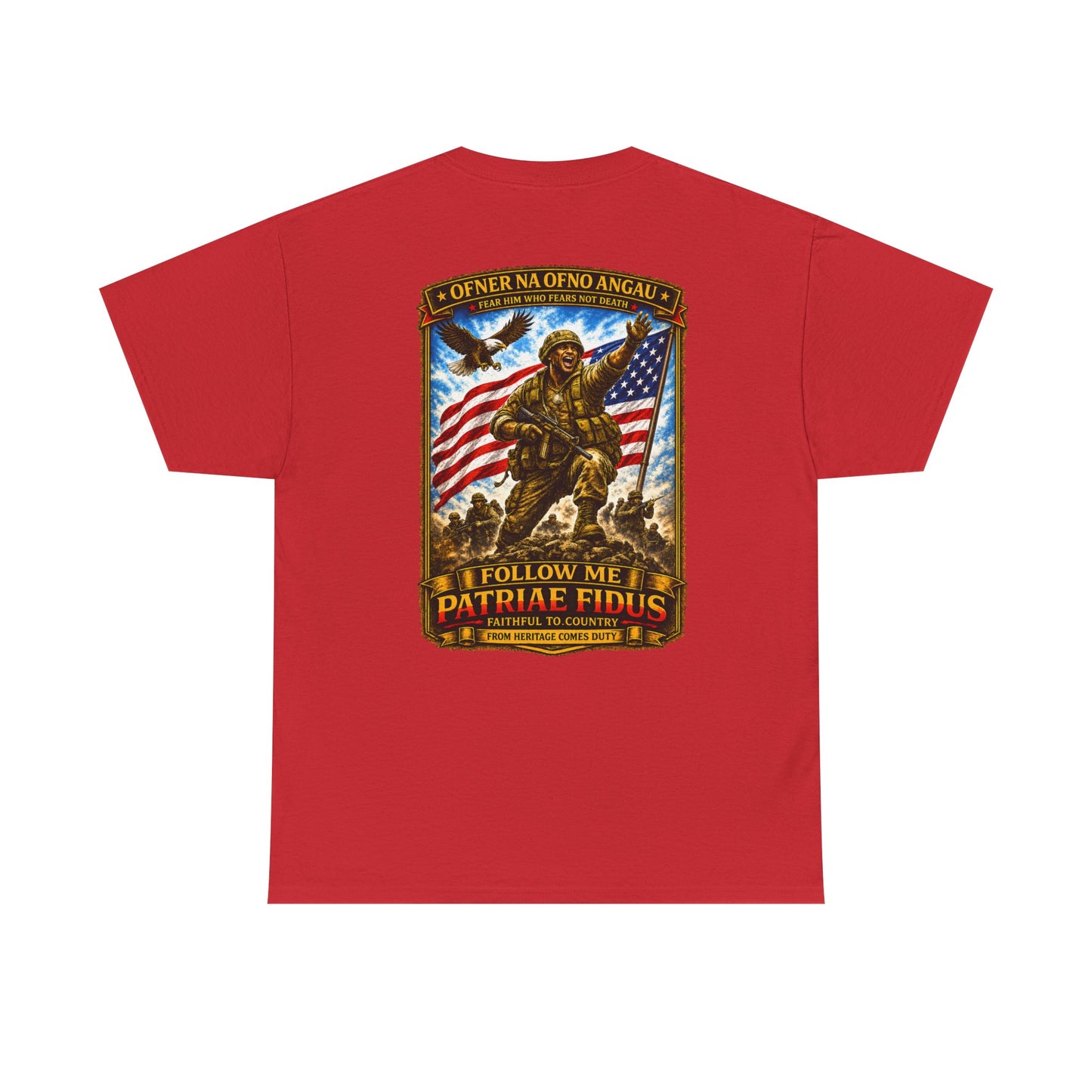 Iron Mike "Follow Me, Patriæ Fidus" Military Tribute T-Shirt