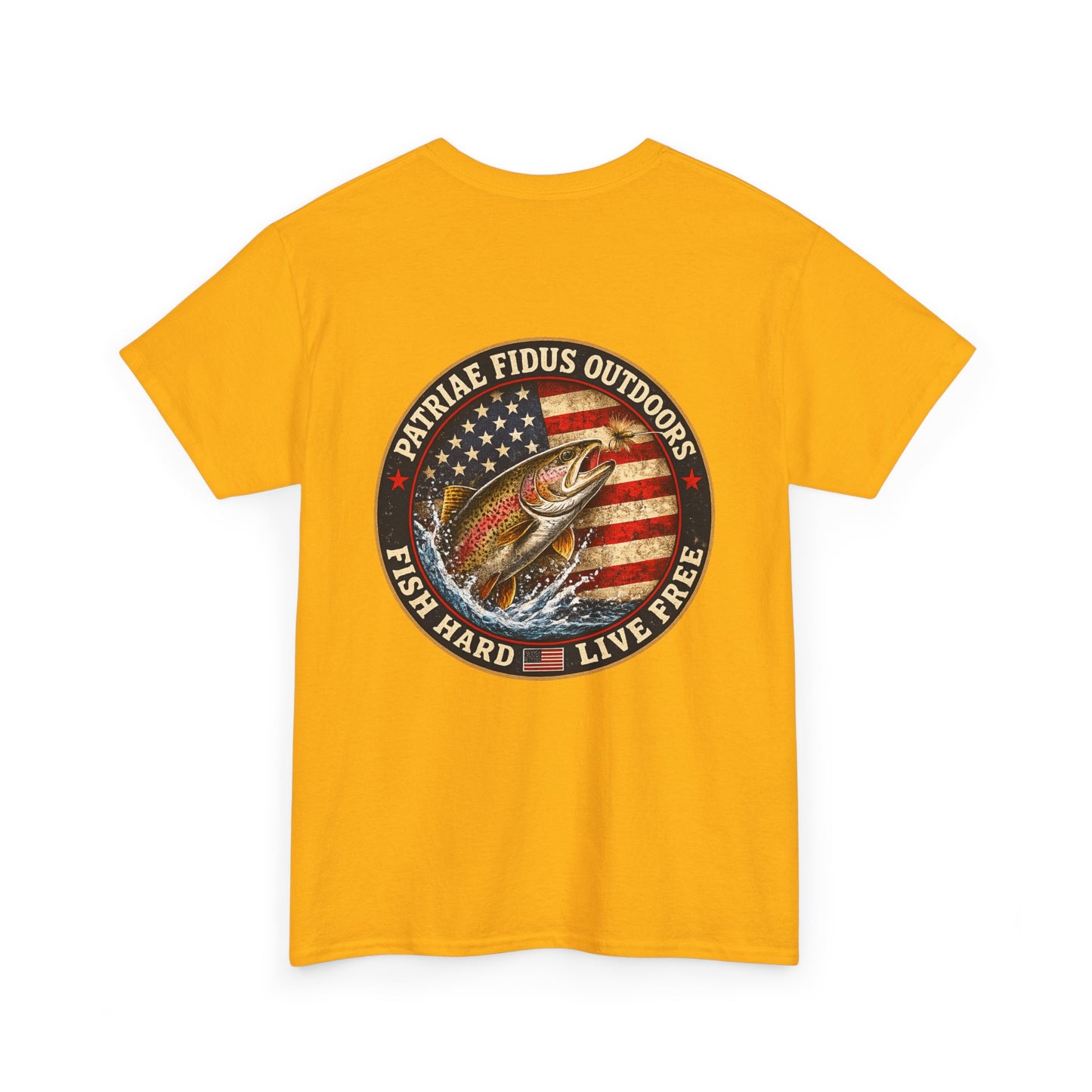 “Fish Hard Live Free” T-Shirt — Trout Patriae Fidus Outdoors American Flag Design