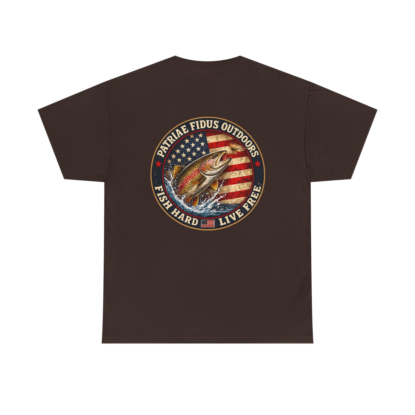 “Fish Hard Live Free” T-Shirt — Trout Patriae Fidus Outdoors American Flag Design