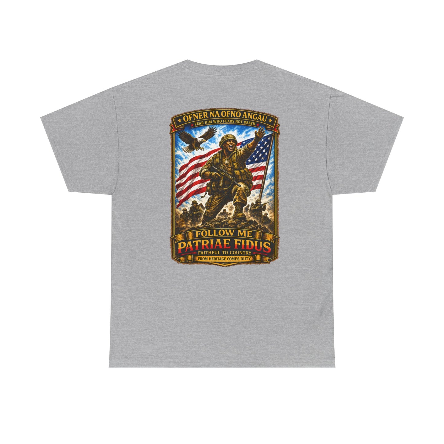 Iron Mike "Follow Me, Patriæ Fidus" Military Tribute T-Shirt