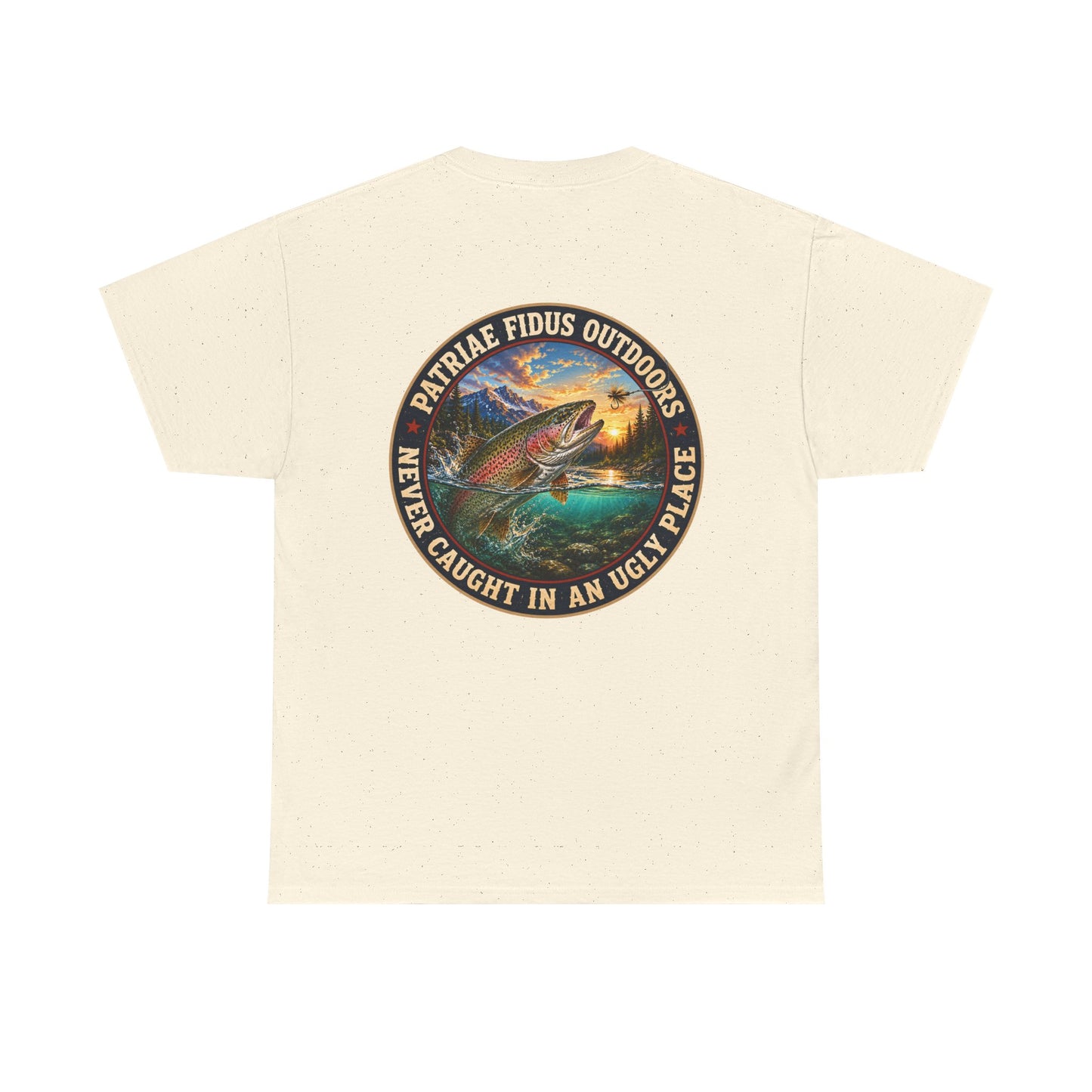 "Never Caught in an Ugly Place" T-Shirt - Trout Patriae Fidus Outdoors - Outdoors Graphic