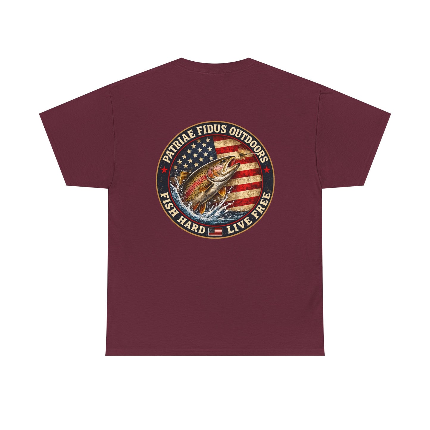 “Fish Hard Live Free” T-Shirt — Trout Patriae Fidus Outdoors American Flag Design
