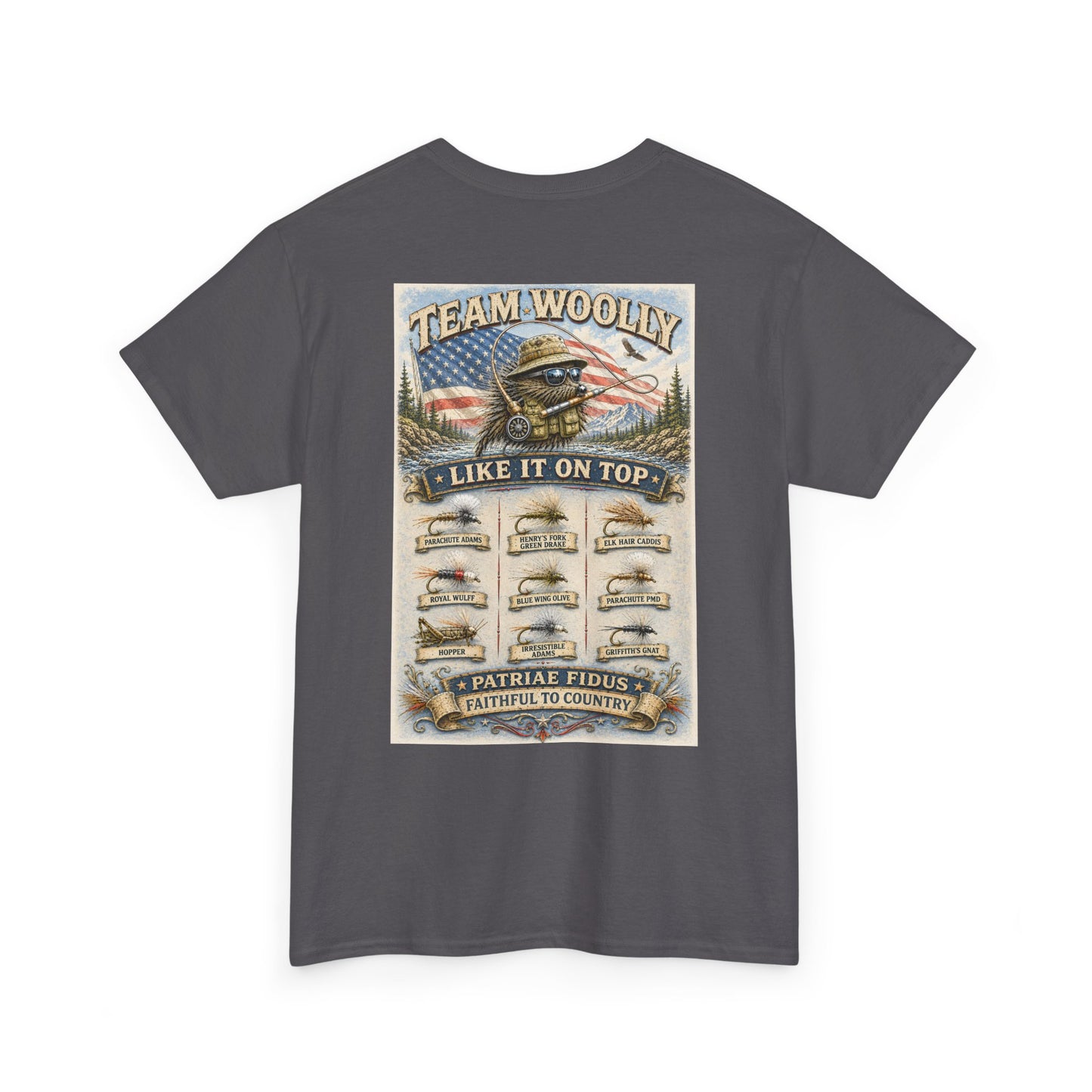 Team Woolly Dry Fly Collection T-Shirt: ("Like It On Top")