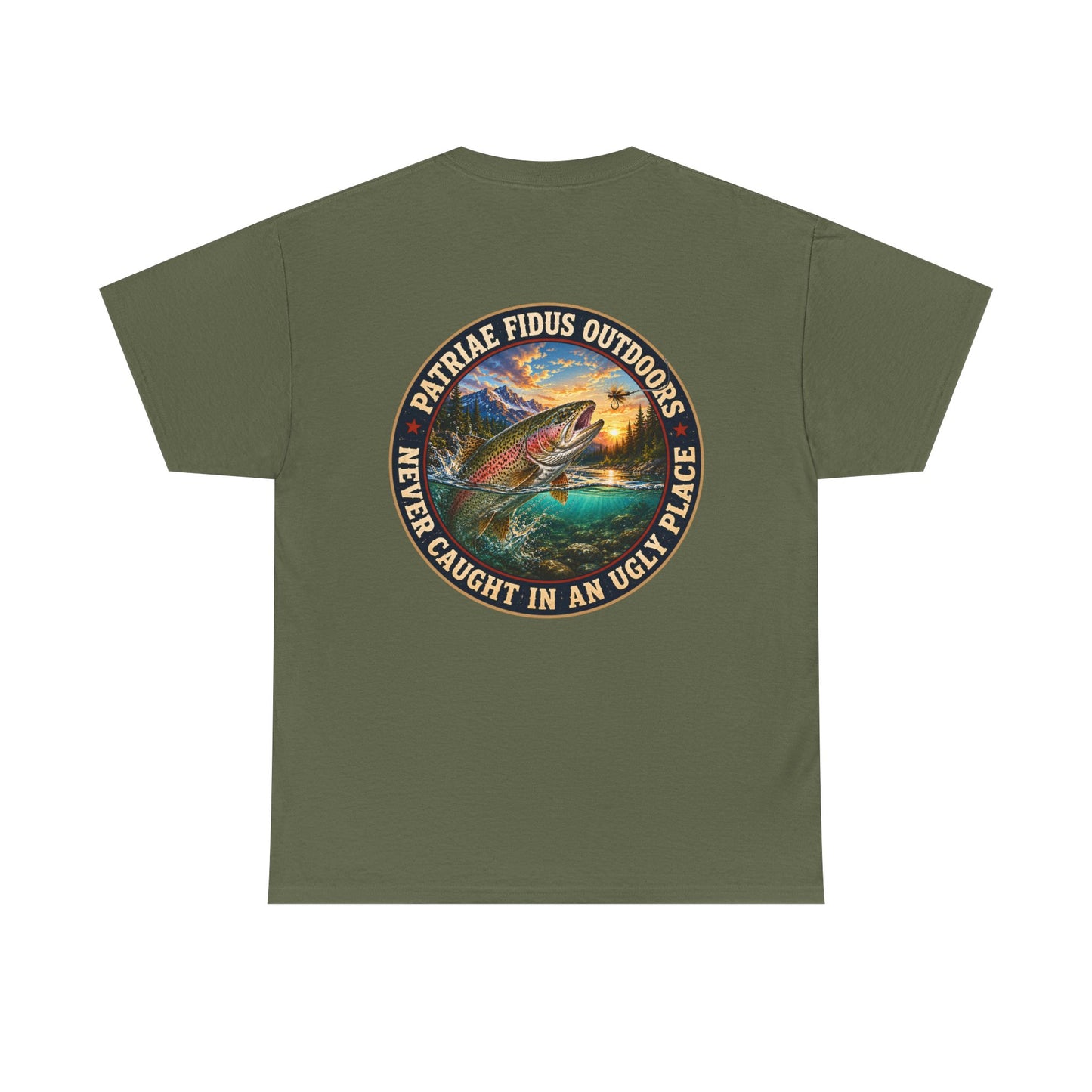 "Never Caught in an Ugly Place" T-Shirt - Trout Patriae Fidus Outdoors - Outdoors Graphic