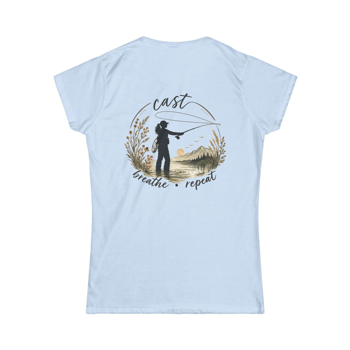 Women's Fly Fishing Tee — "Cast, Breathe, Repeat" Nature Graphic