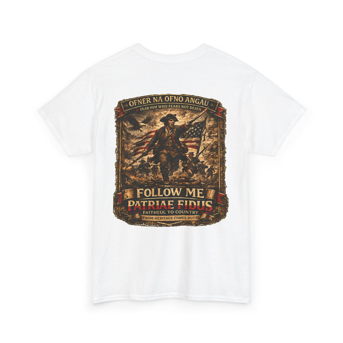 Veteran Patriot T‑Shirt — "I Follow Me, I Do Not Raise Fious" Military Flag Tee