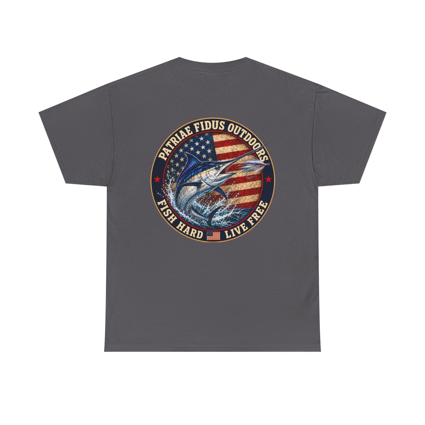 “Fish Hard Live Free” T-Shirt — Marlin Patriae Fidus Outdoors American Flag Design