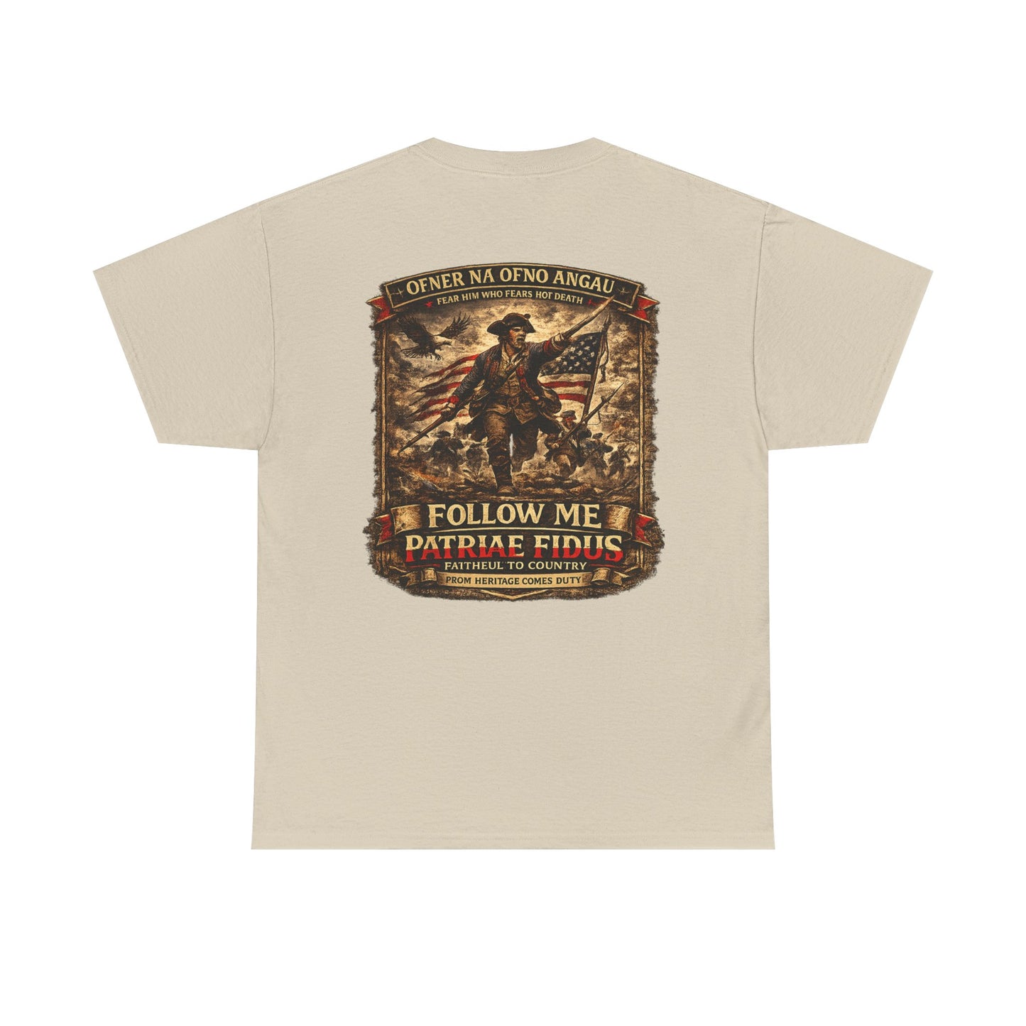 Minuteman 1776 "Follow Me, Patriæ Fidus" Military Tribute T-Shirt